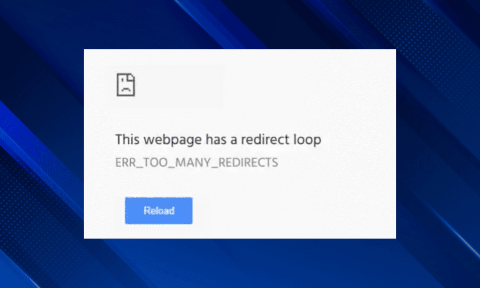 ERR_TOO_MANY_REDIRECTS error in Google Chrome